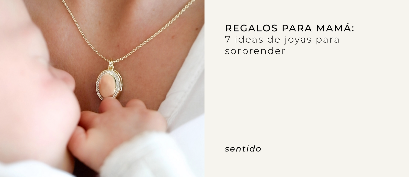 Guía de regalos: 7 ideas de joyas para sorprender a nuestra mamá en el Día de la Madre