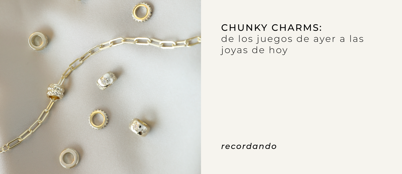 Chunky Charms: El Juego de la Infancia, Convertido en Joya
